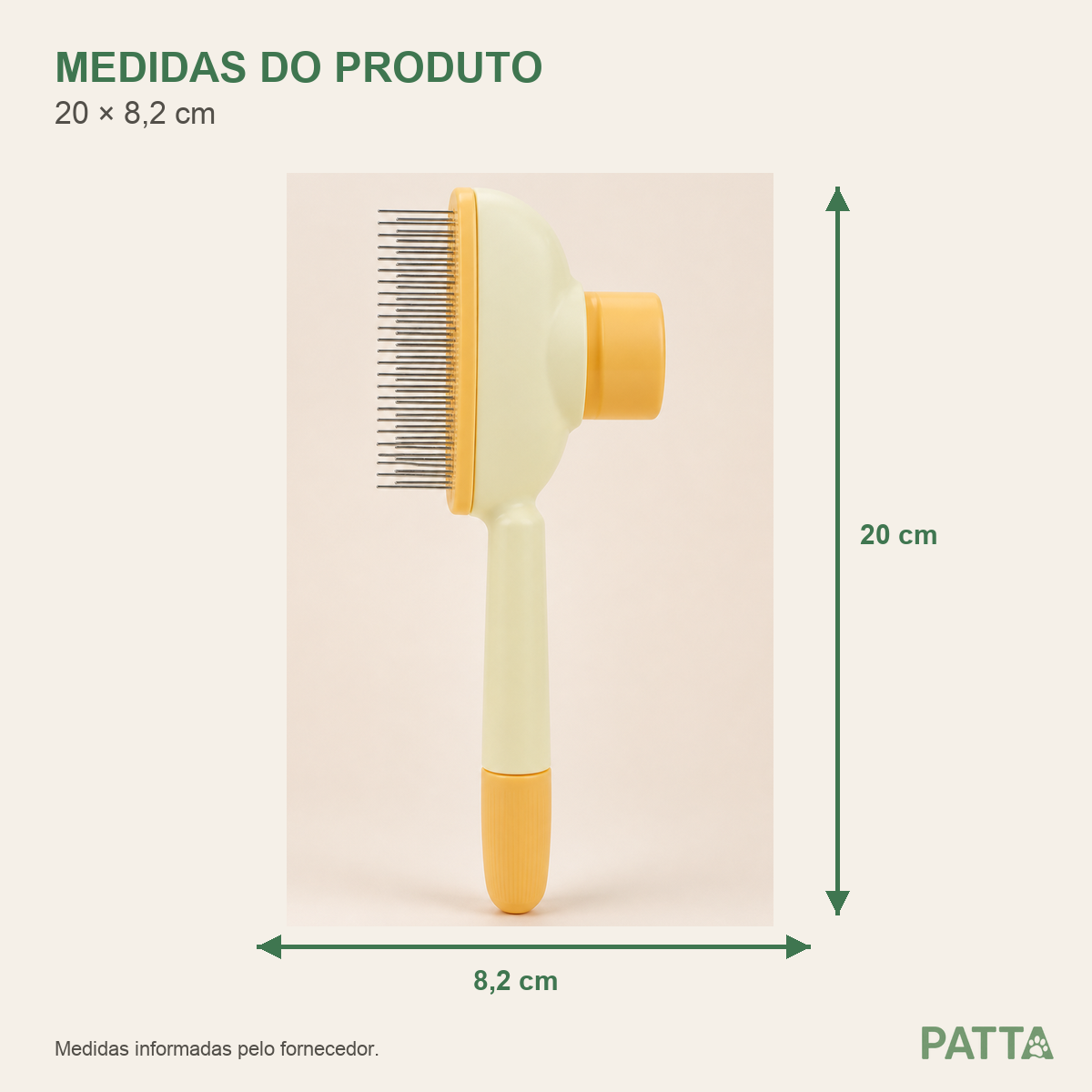 Medidas da escova autolimpante PATTA